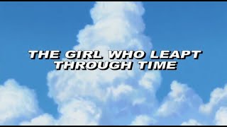 The Girl Who Leapt Through Time  Official Trailer [upl. by Cochrane87]