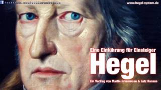 Hegel  Eine Einführung für Einsteiger  Ein Vortrag von Grimsmann amp Hansen [upl. by Ettennal]