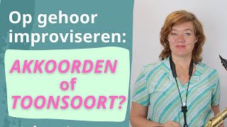 Improviseren op gehoor met AKKOORDEN of in de TOONSOORT [upl. by Dachia581]