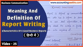 Report Writing In Business Communication  Meaning Definition And Features  In Hindi [upl. by Urbano]