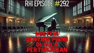 Misteri Denting Piano di Aula Pertunjukan [upl. by Ydualc]