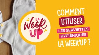 Comment utiliser les serviettes hygiéniques lavables La WeekUp [upl. by Noble351]