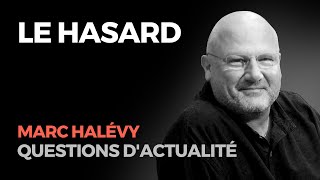 Le Hasard  Marc HALEVY [upl. by Lore]