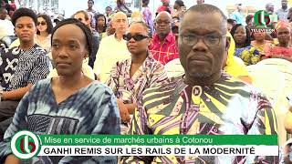 Mise en service de marché urbain à Cotonou  LE MARCHÉ DE GANHI REMIS SUR LES RAILS DE LA MODERNITÉ [upl. by Blayne696]