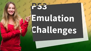 Why is PS3 emulation difficult [upl. by Donelu724]