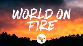 Nate Smith  World on Fire Lyrics [upl. by Eberta]