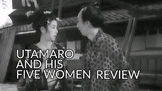 Utamaro and His Five Women 1946 Review [upl. by Bennett]