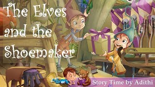 Elves and the Shoemaker Story Bedtime StoriesChildrens Book Read AloudKids read along story [upl. by Aeynod]