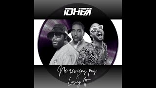 Ne reviens pas X Losing It IDHEM Mashup [upl. by Lyudmila]