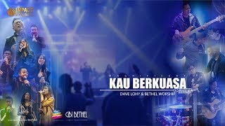 Kau Berkuasa  Bethel Worship [upl. by Rame]