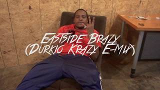 962 Tim Ft Von Gotti  quotEastside Brazyquot quotDurkio Krazyquot EMix Official Music Video [upl. by Jesus]