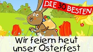 🏞️ Wir feiern heut unser Osterfest  Die besten Oster und Frühlingslieder  Kinderlieder [upl. by Onailimixam]