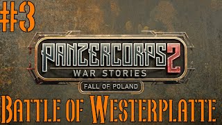 Battle of Westerplatte 3  Panzer Corps 2  Fall of Poland [upl. by Yrohcaz]