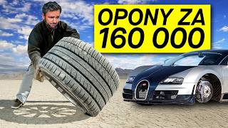 Dlaczego opony do Bugatti Veyron KOSZTUJĄ 160 TYSIĘCY ZŁ [upl. by Lindahl]