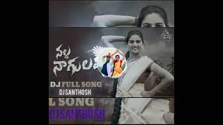 nalla nagulamma DJ song folksong DJ SANTHOSH SADAGODU [upl. by Ateloiv]