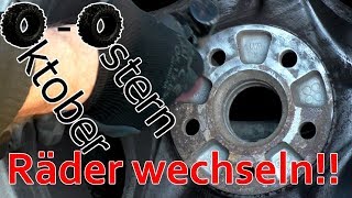 von O bis O Räder wechseln nicht vergessen Oktober 2018 [upl. by Seldun411]