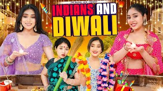 Indians And Diwali  Ft Tena Jaiin  The Paayal Jain [upl. by Nairrad]