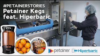 Petainer kegs feat Hiperbaric HPP The worlds first keg for HPP beverages [upl. by Nileuqaj805]