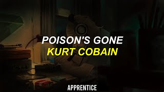 Poisons Gone  KURT COBAIN Sub Español [upl. by Elephus216]