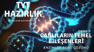 Ders 7 Enzimler ve Soru çözümü yks2025 [upl. by Imtiaz]