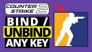 How To Bind Unbind Any Key in CS2  Counter Strike 2 [upl. by Kal]