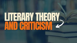 Literary Theory and Criticism  Exploring the Foundations of Criticism [upl. by Bork]