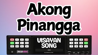 Akong Pinangga  Visayan Song  KARAOKE LYRICS [upl. by Latsirk]