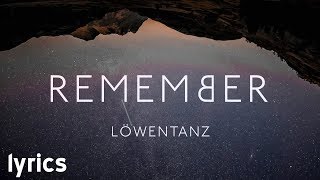 Löwentanz  Remember feat Paulinsky  official lyrics [upl. by Nylirret]