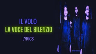 Il Volo La Voce Del Silenzio LyricsLetra [upl. by Niliak474]