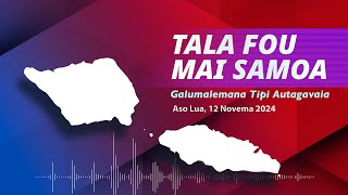 Radio Samoa  News from Samoa 12 NOV 2024 [upl. by Oona]