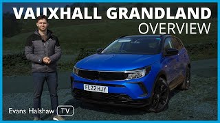 New Vauxhall Grandland 2023 Overview Whats changed  Evans Halshaw TV [upl. by Junno]