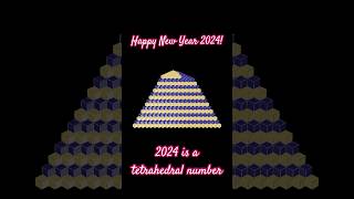 Happy New Year 2024 as a Tetrahedral Number [upl. by Caswell]