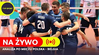 LIVE PO MECZU POLSKA  BELGIA 30 NA ME SIATKARZY [upl. by Weeks197]