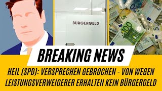 Hubertus Heil SPD hat Versprechen zu Bürgergeld gebrochen [upl. by Bronwen]