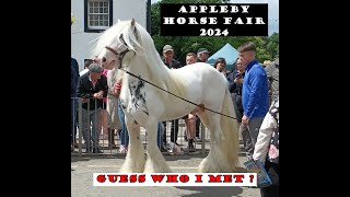 Appleby horse fair 2024 AND GUESS WHO I MET [upl. by Yv]