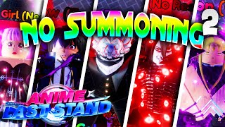 No Summoning Progression 2  Anime Last Stand  F2P  SOLO [upl. by Philander]