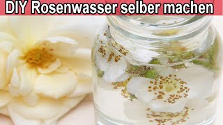 Rosenwasser selber machen – Anleitung Rosenwasser selbst herstellen bzw destillieren  Tutorial 🌹 [upl. by Alyakem]