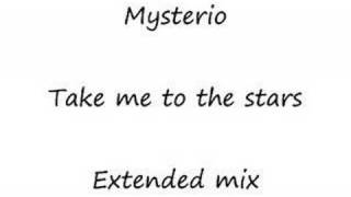 Mysterio  Take me to the stars [upl. by Aihn]