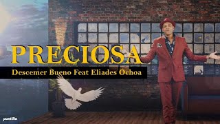 Preciosa  Video oficial  Descemer Bueno feat Eliades Ochoa Video Oficial [upl. by Nohsreg]