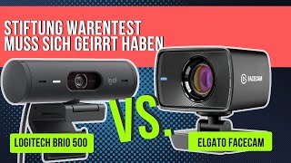 Elgato Facecam vs Logitech Brio 500 Webcam Test  die Stiftung Warentest 22023 muss sich irren [upl. by Aniham]