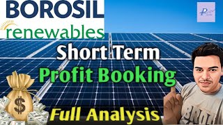 Borosil Renewables Share  Profit Booking  Review  Analysis [upl. by Hoang762]