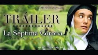 TRÁILER La Séptima Corona Mártires de la Visitación [upl. by Bamby]