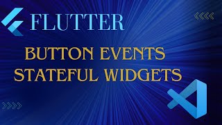 Flutter Button Event And Stateful Widget  visual studio code  Flutter Tutorial  Dynamic Changes [upl. by Oswal194]