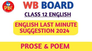 Prose amp PoemEnglish Suggestion 2024Class 12Wbchse Board SuggestionPioneer Binod Education [upl. by Aehtela]