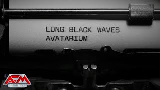 AVATARIUM  Long Black Waves 2024  Official Lyric Video  AFM Records [upl. by Meedan]