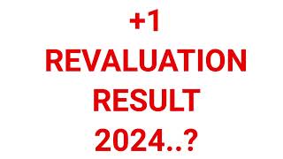 1 REVALUATION RESULT 2024 [upl. by Ellan]