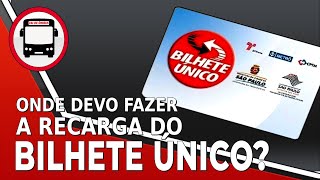 ONDE FAZER A RECARGA DO BILHETE UNICO SPTRANS [upl. by Downe]