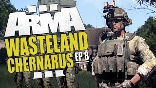 A3Wasteland Chernarus  EP8 [upl. by Merwyn]