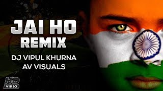 Jai Ho Remix  AR Rahman  Vipul Khurana Remix  Av Visuals  Karan Vfx [upl. by Oicinoid183]