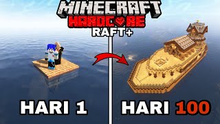 100 Hari di Minecraft Hardcore Raft Survival [upl. by Yecats661]